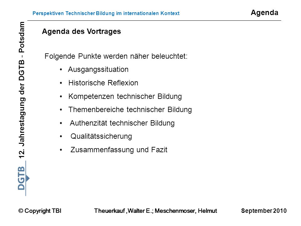 Agenda Agenda des Vortrages. Folgende Punkte werden näher beleuchtet: Ausgangssituation. Historische Reflexion.