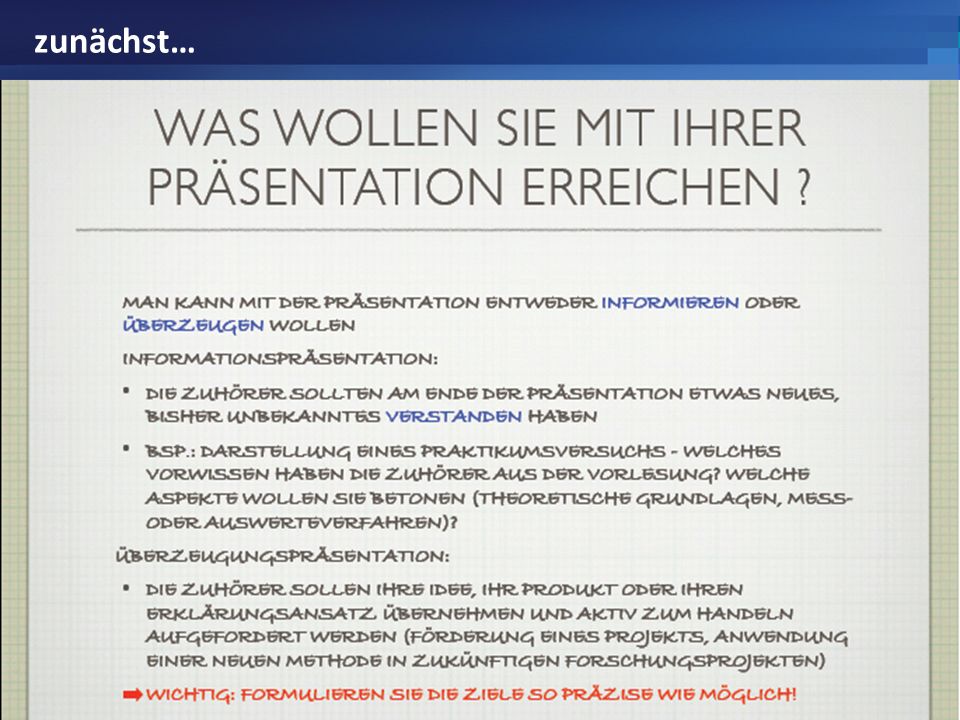 zunächst…