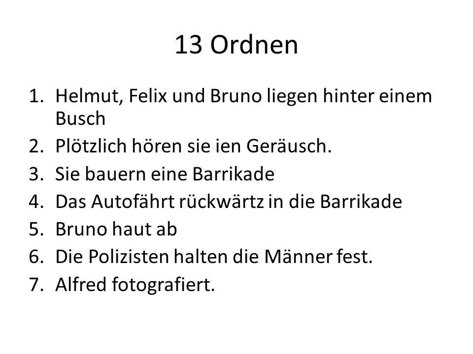 13 Ordnen Helmut, Felix und Bruno liegen hinter einem Busch