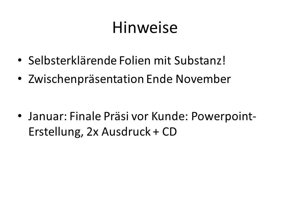 Hinweise Selbsterklärende Folien mit Substanz!