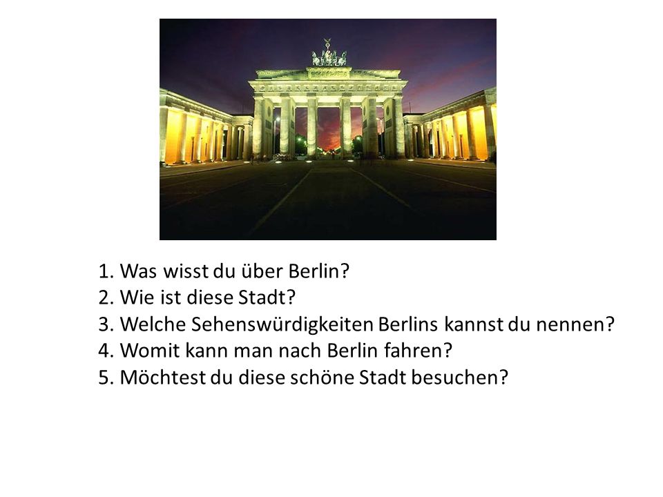 1. Was wisst du über Berlin