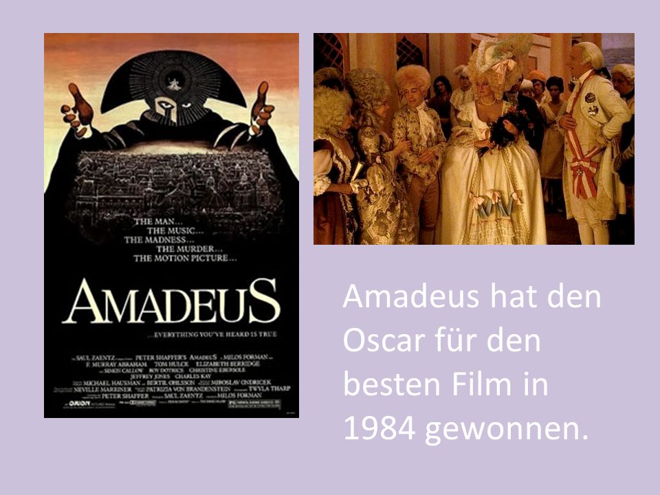 Amadeus hat den Oscar für den besten Film in 1984 gewonnen.