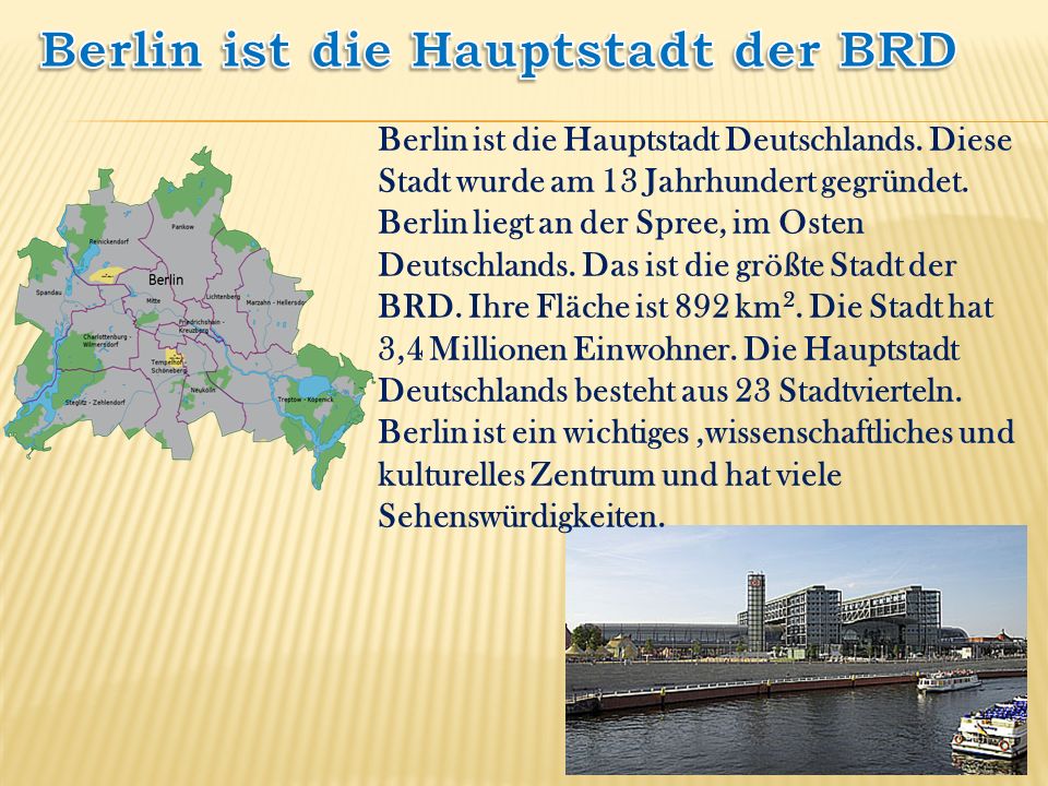 Berlin ist die Hauptstadt der BRD