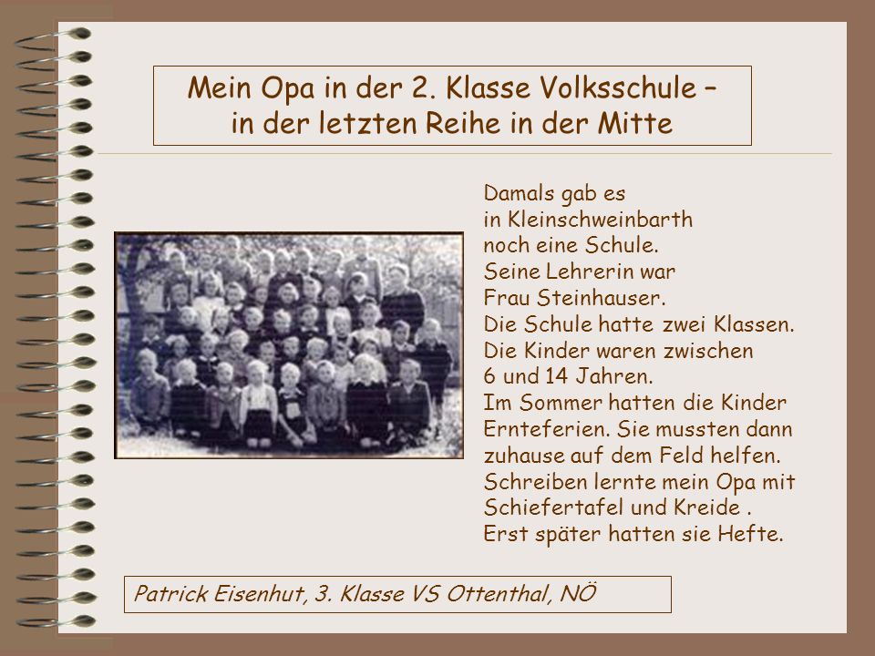 Mein Opa in der 2. Klasse Volksschule – in der letzten Reihe in der Mitte
