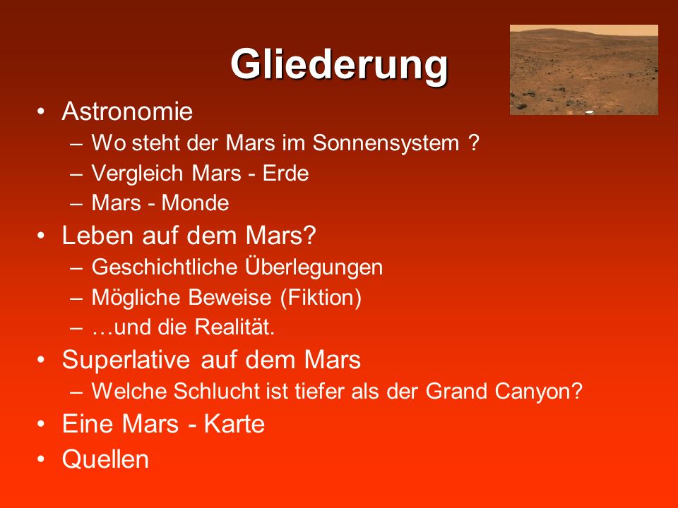 Gliederung Astronomie Leben auf dem Mars Superlative auf dem Mars