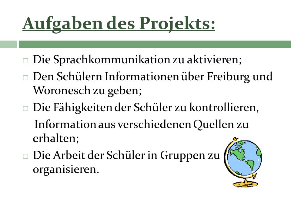Aufgaben des Projekts: