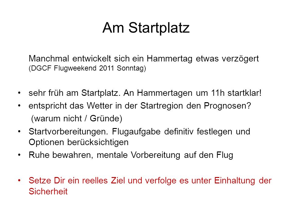 Am Startplatz Manchmal entwickelt sich ein Hammertag etwas verzögert (DGCF Flugweekend 2011 Sonntag)