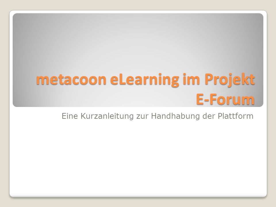metacoon eLearning im Projekt E-Forum