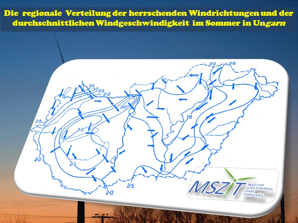 Die regionale Verteilung der herrschenden Windrichtungen und der durchschnittlichen Windgeschwindigkeit im Sommer in Ungarn