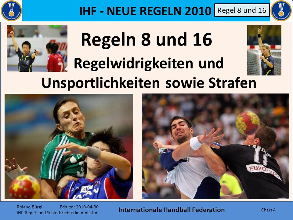 Regeln 8 und 16 Regelwidrigkeiten und Unsportlichkeiten sowie Strafen
