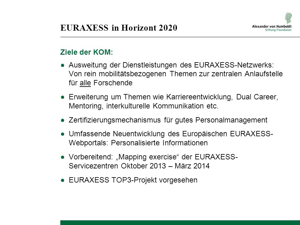 EURAXESS in Horizont 2020 Ziele der KOM: