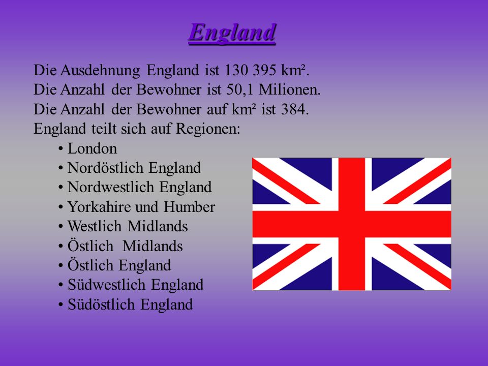 England Die Ausdehnung England ist km².