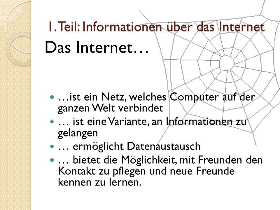 1. Teil: Informationen über das Internet