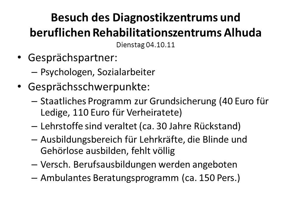 Besuch des Diagnostikzentrums und beruflichen Rehabilitationszentrums Alhuda Dienstag