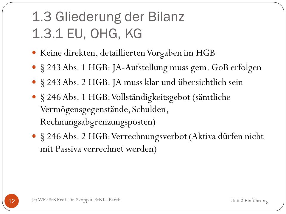 1.3 Gliederung der Bilanz EU, OHG, KG