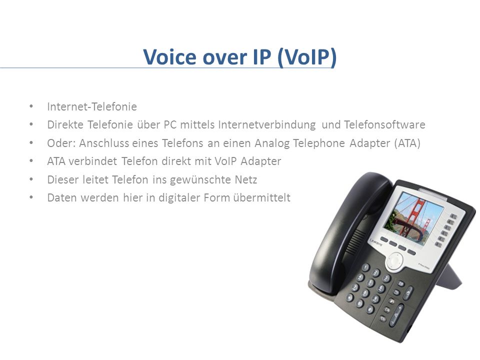 Voice over IP (VoIP) Internet-Telefonie