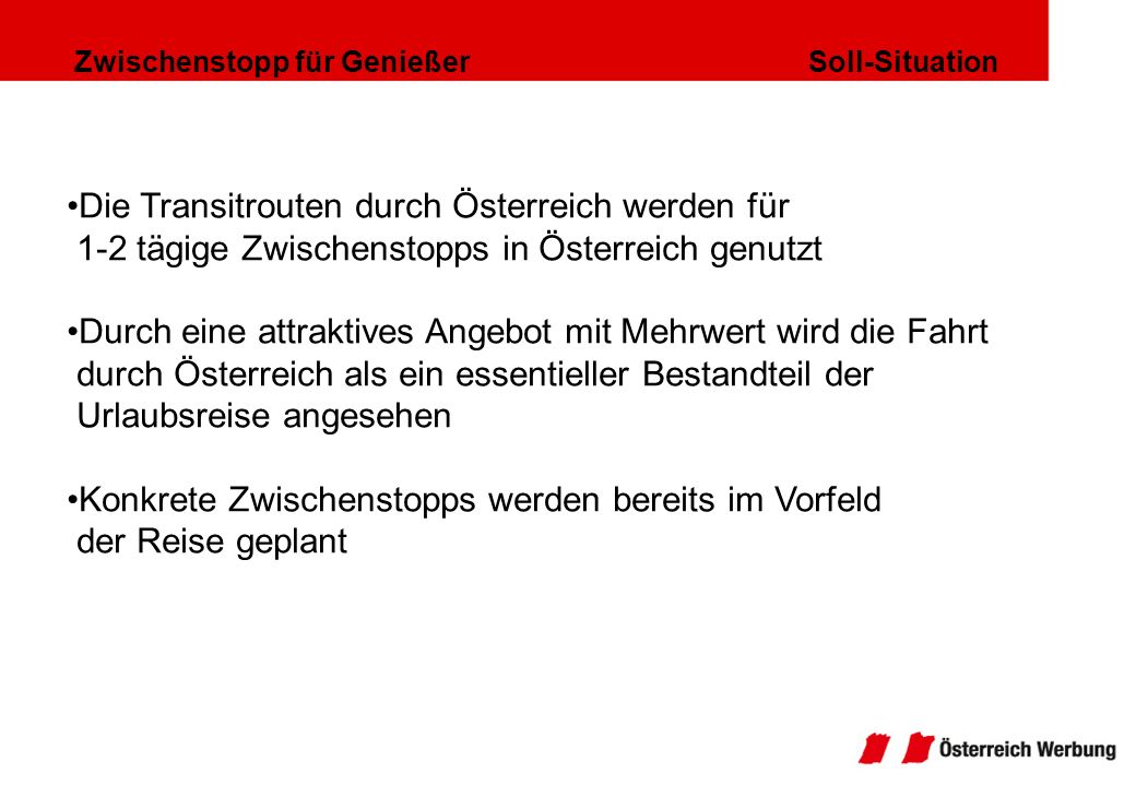 Konkrete Zwischenstopps werden bereits im Vorfeld der Reise geplant