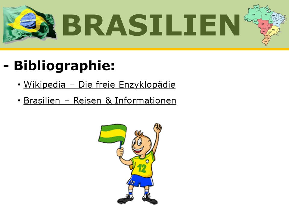 BRASILIEN - Bibliographie: Wikipedia – Die freie Enzyklopädie