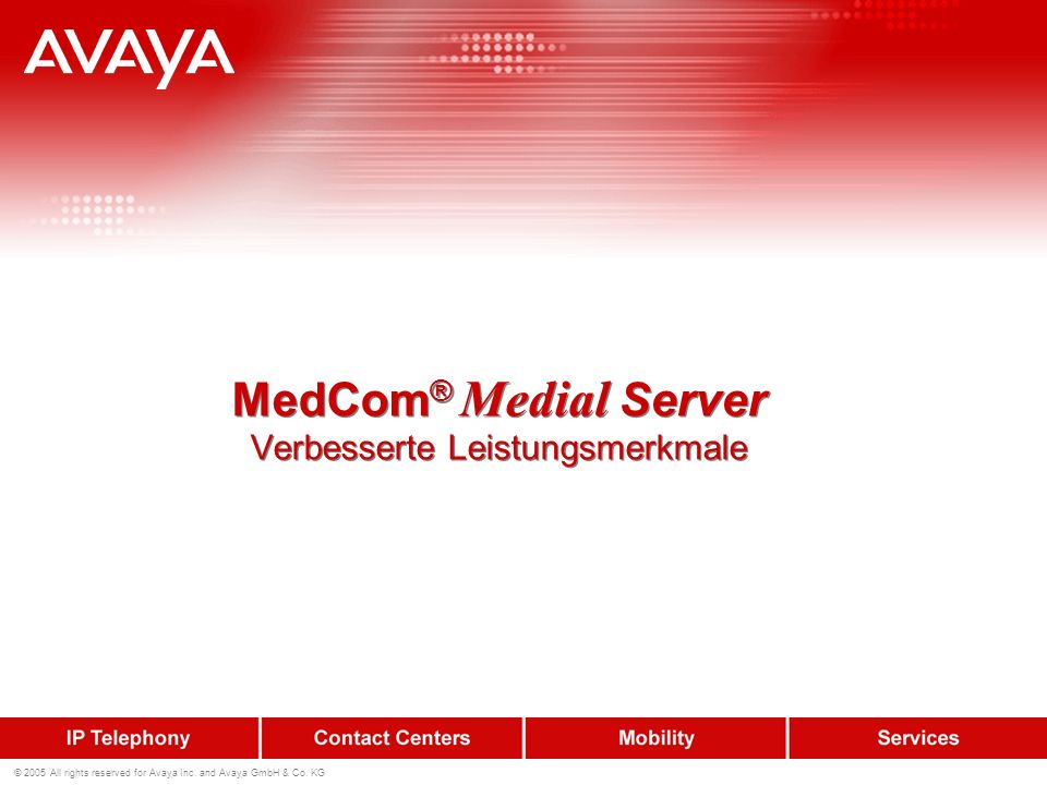 MedCom® Medial Server Verbesserte Leistungsmerkmale