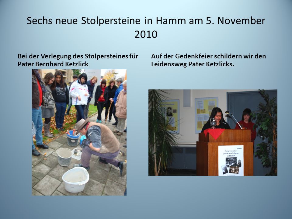 Sechs neue Stolpersteine in Hamm am 5. November 2010