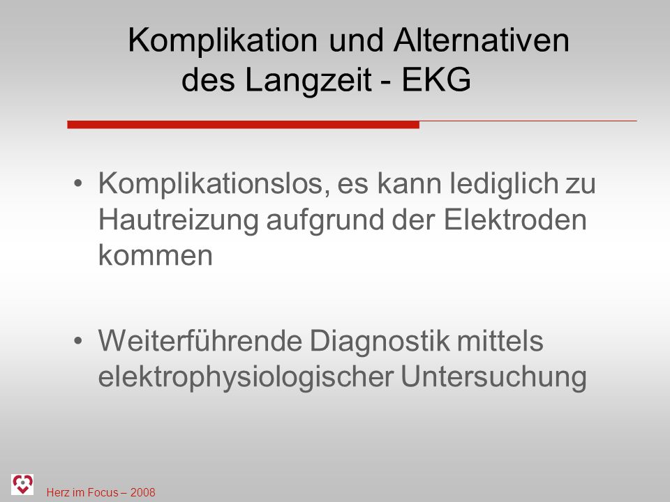 Komplikation und Alternativen des Langzeit - EKG