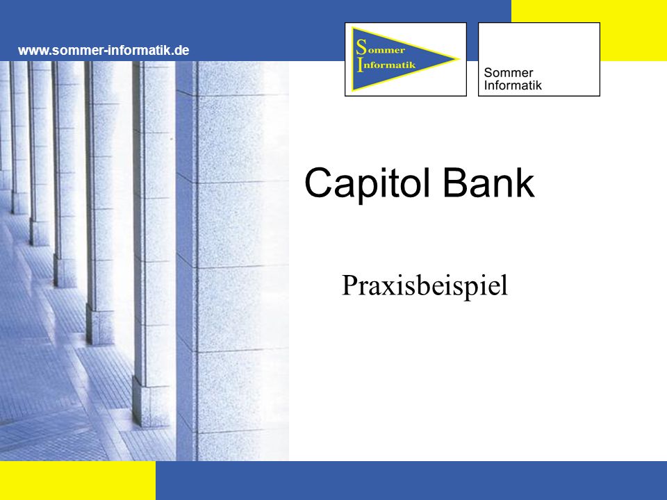 Capitol Bank Praxisbeispiel