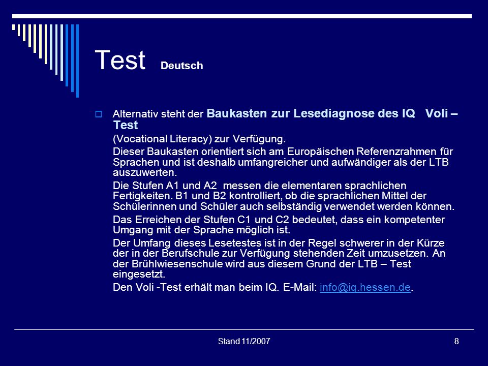 Test Deutsch Alternativ steht der Baukasten zur Lesediagnose des IQ Voli –Test. (Vocational Literacy) zur Verfügung.