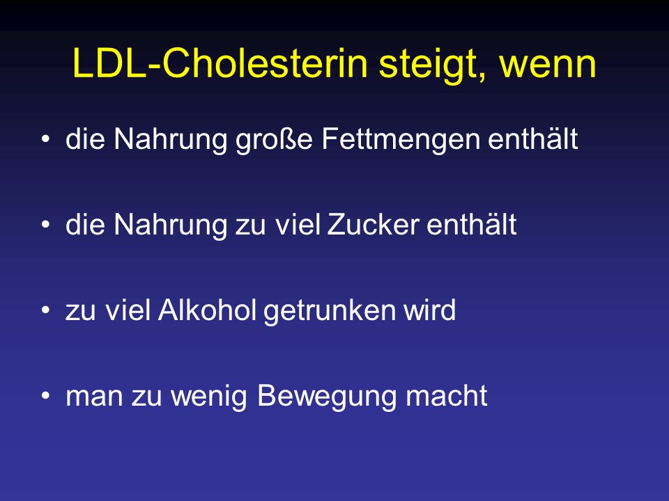 LDL-Cholesterin steigt, wenn