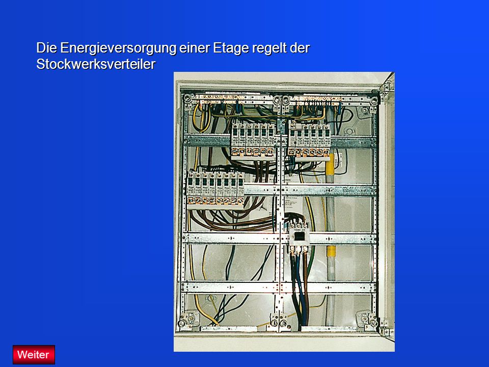 Die Energieversorgung einer Etage regelt der Stockwerksverteiler