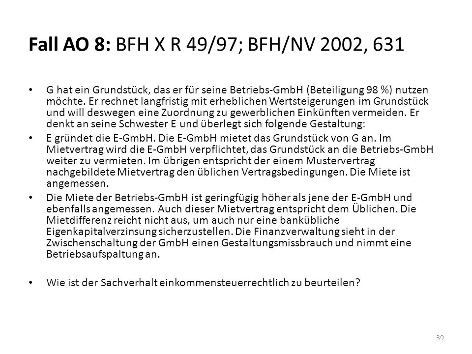 Fall AO 8: BFH X R 49/97; BFH/NV 2002, 631