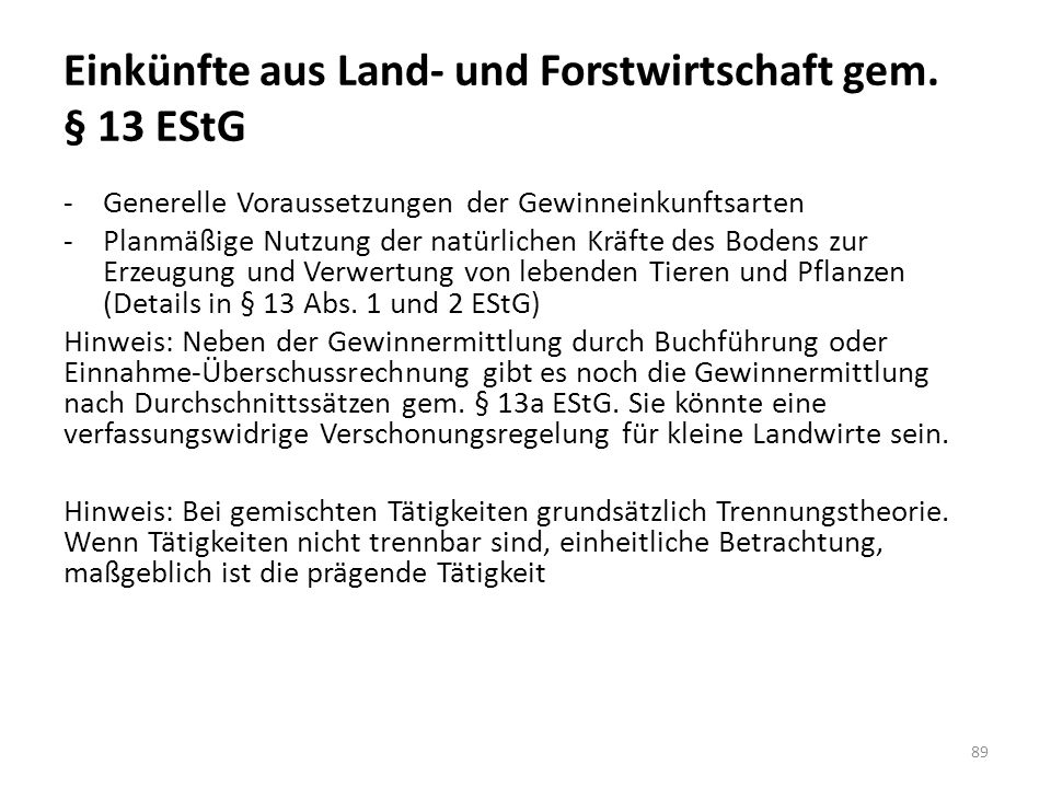 Einkünfte aus Land- und Forstwirtschaft gem. § 13 EStG