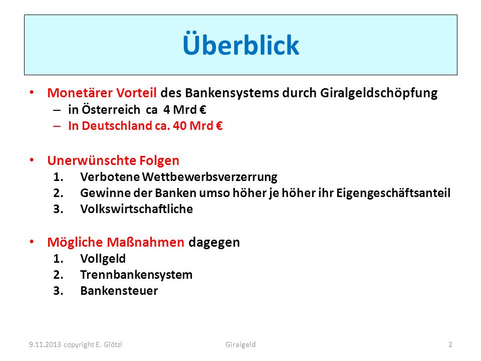 Überblick Monetärer Vorteil des Bankensystems durch Giralgeldschöpfung