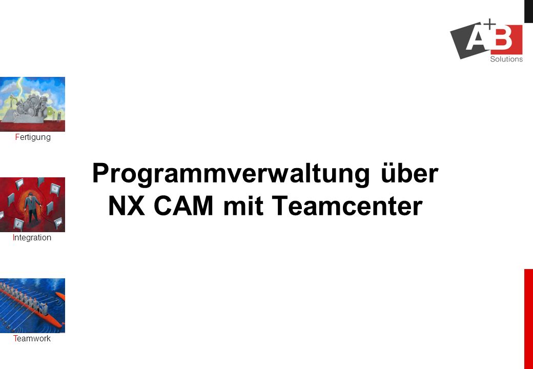 Programmverwaltung über NX CAM mit Teamcenter