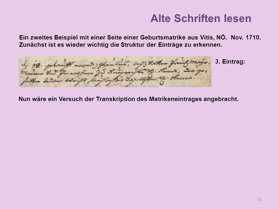 Alte Schriften lesen Ein zweites Beispiel mit einer Seite einer Geburtsmatrike aus Vitis, NÖ, Nov