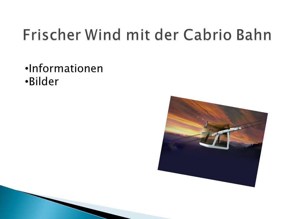 Frischer Wind mit der Cabrio Bahn