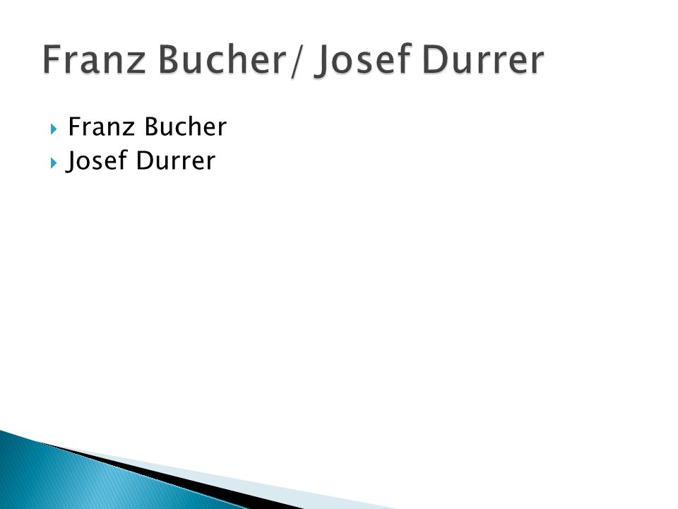 Franz Bucher/ Josef Durrer