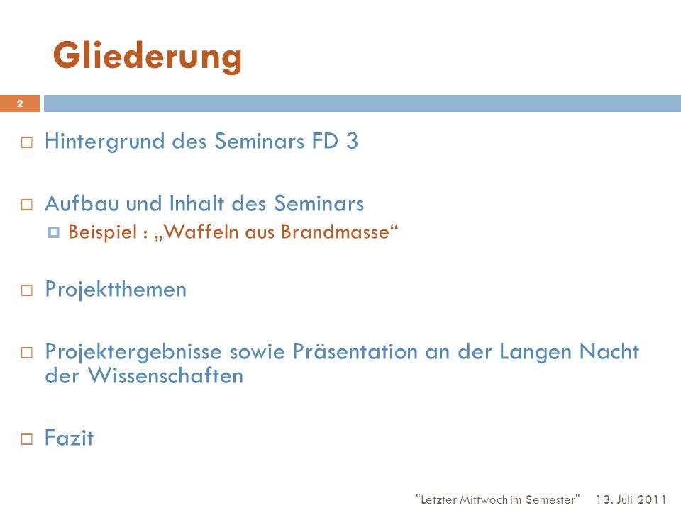 Gliederung Hintergrund des Seminars FD 3