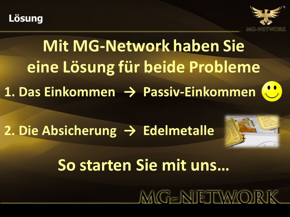 Mit MG-Network haben Sie eine Lösung für beide Probleme