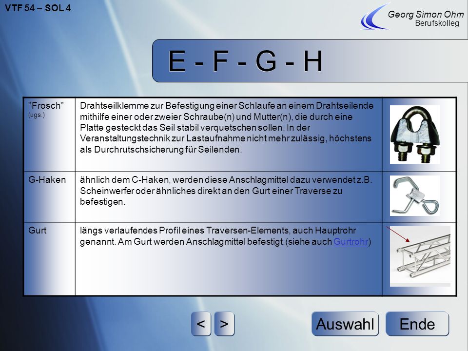 E - F - G - H < > Auswahl Ende VTF 54 – SOL 4 Georg Simon Ohm