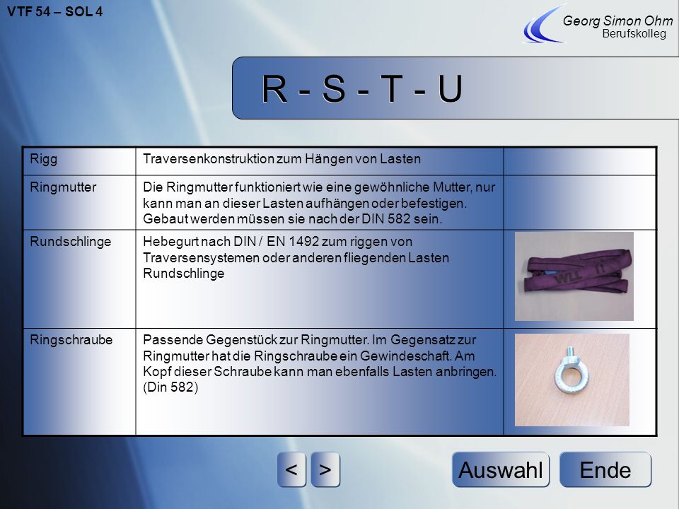 R - S - T - U < > Auswahl Ende VTF 54 – SOL 4 Georg Simon Ohm