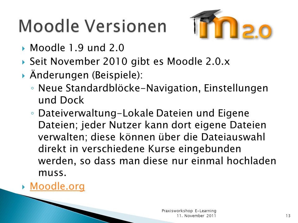 Moodle Versionen Moodle 1.9 und 2.0