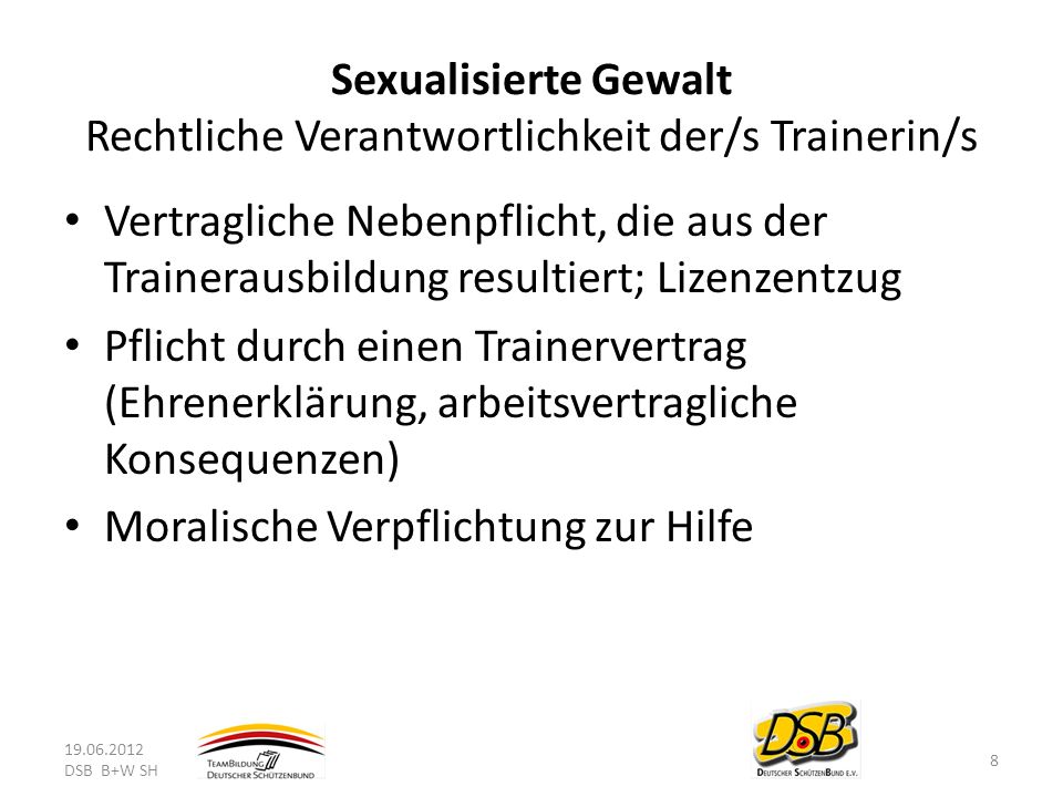 Sexualisierte Gewalt Rechtliche Verantwortlichkeit der/s Trainerin/s