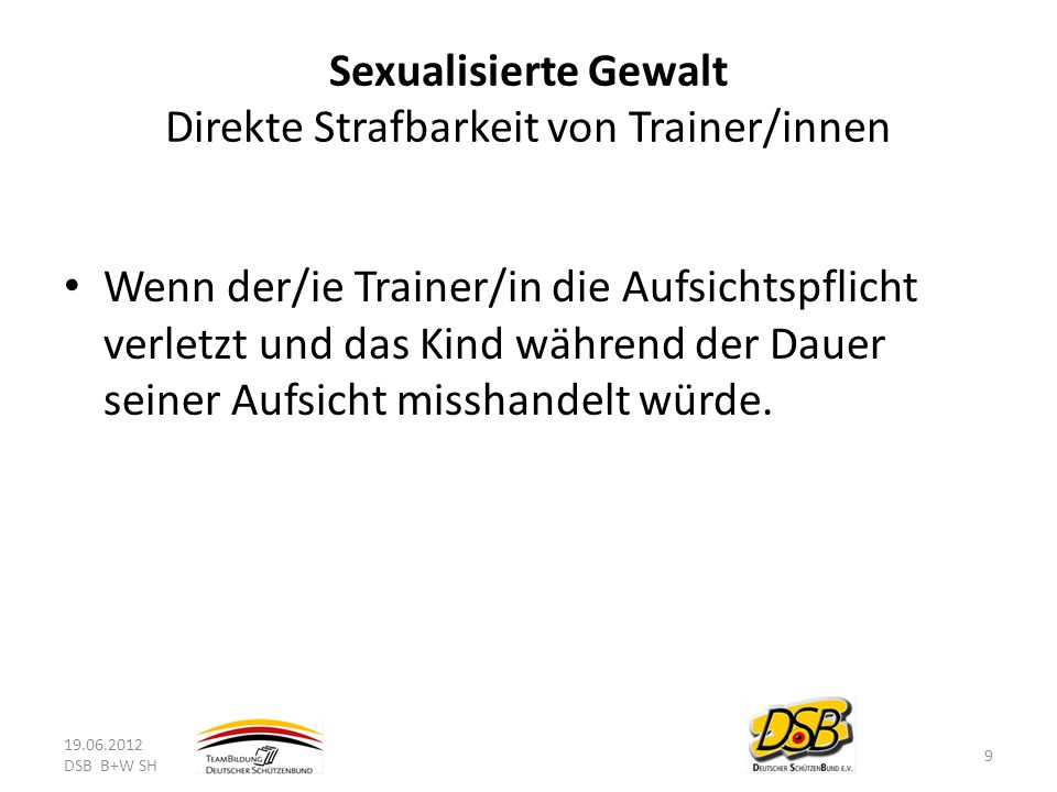 Sexualisierte Gewalt Direkte Strafbarkeit von Trainer/innen