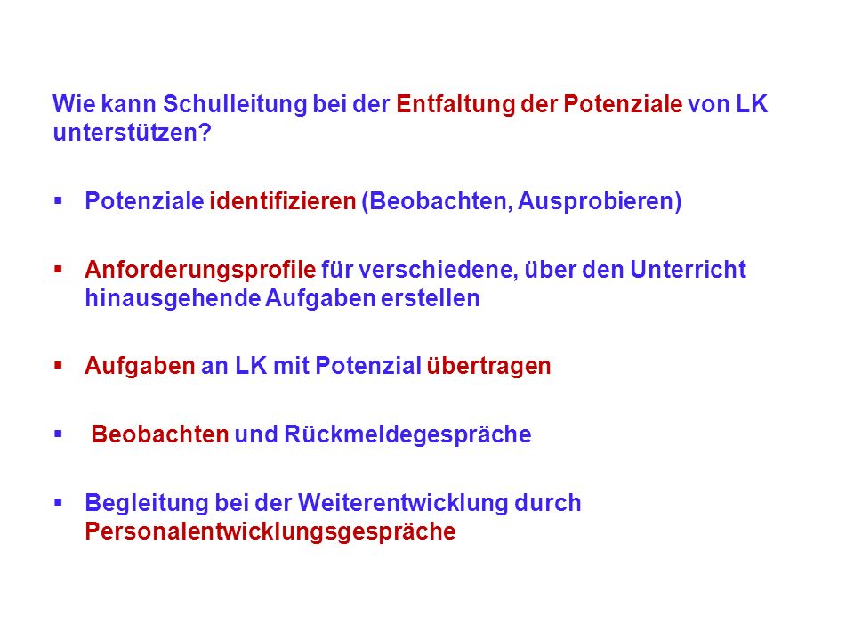 Wie kann Schulleitung bei der Entfaltung der Potenziale von LK unterstützen
