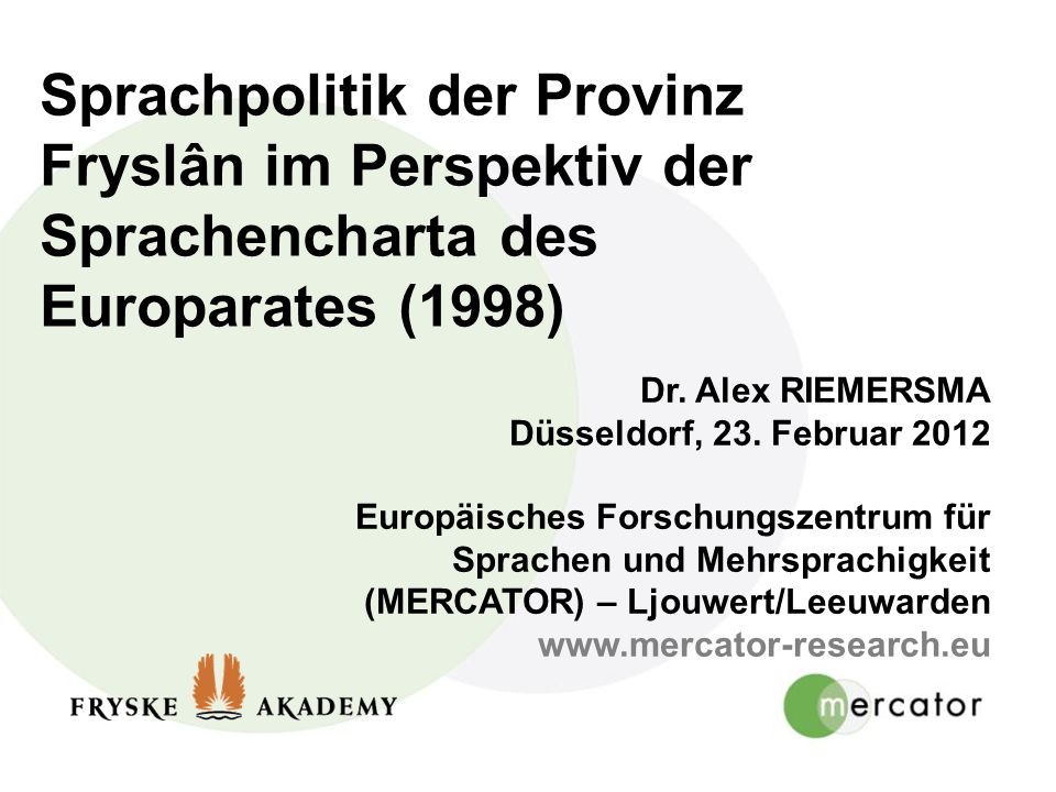Sprachpolitik der Provinz Fryslân im Perspektiv der Sprachencharta des Europarates (1998)