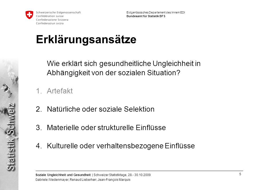 Erklärungsansätze Wie erklärt sich gesundheitliche Ungleichheit in Abhängigkeit von der sozialen Situation