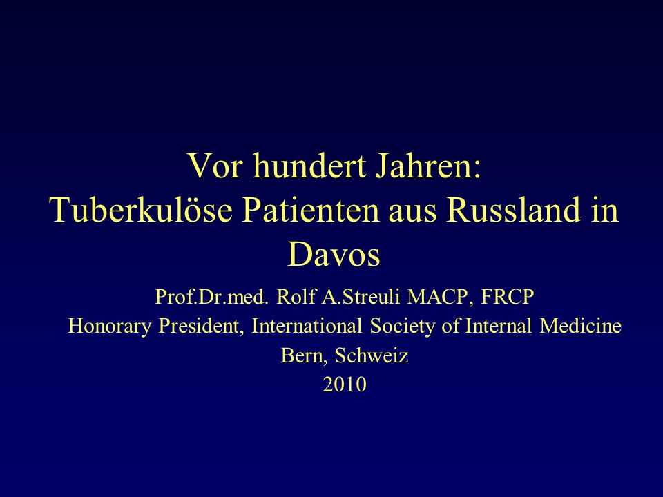 Vor hundert Jahren: Tuberkulöse Patienten aus Russland in Davos