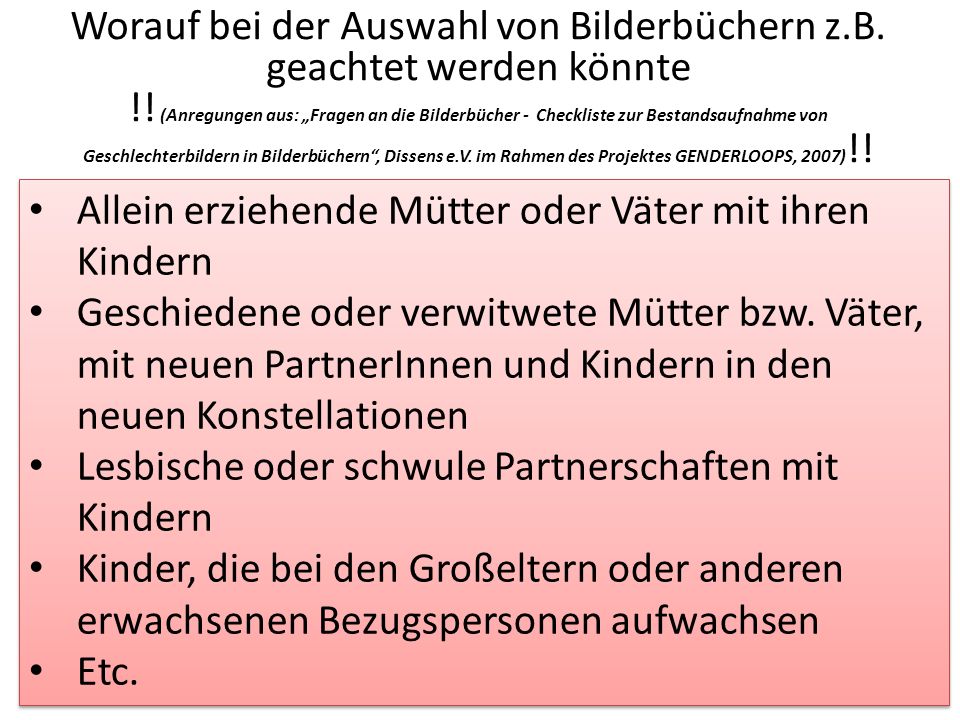 Worauf bei der Auswahl von Bilderbüchern z. B. geachtet werden könnte