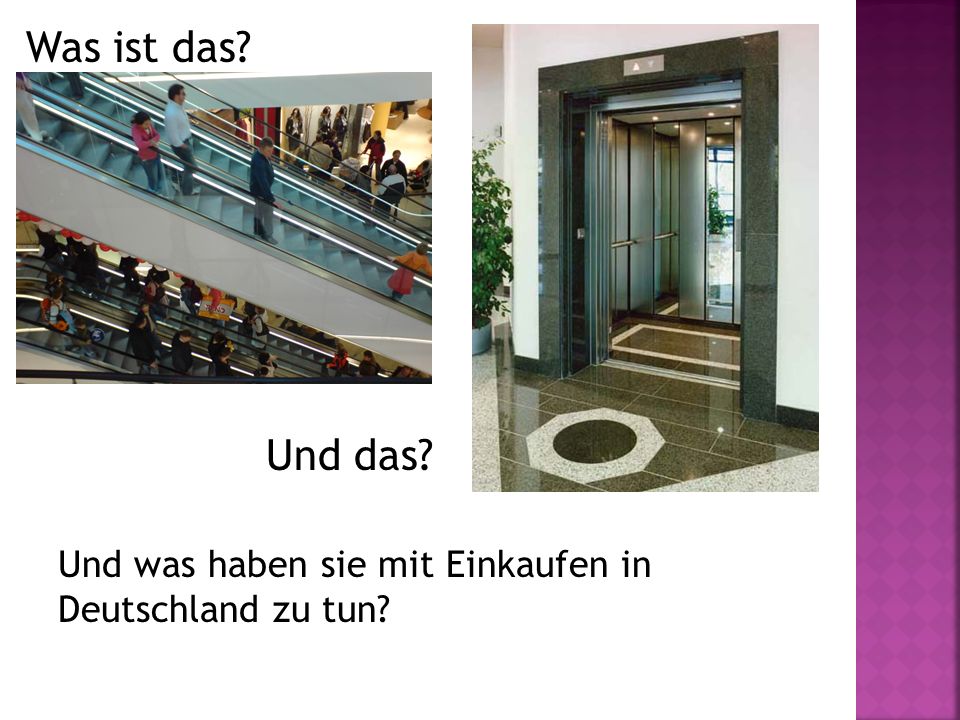 Was ist das Und das Und was haben sie mit Einkaufen in Deutschland zu tun