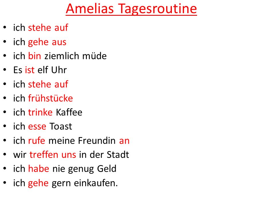 Amelias Tagesroutine ich stehe auf ich gehe aus ich bin ziemlich müde